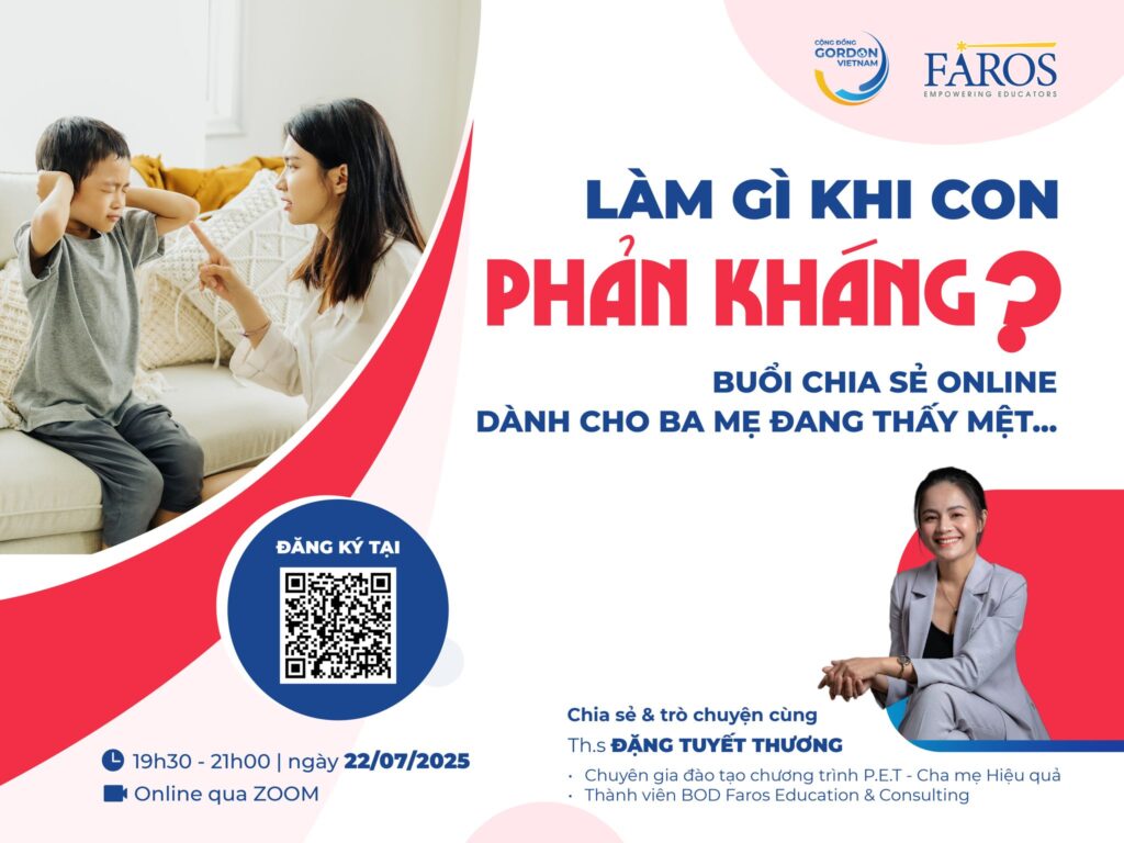 WORKSHOP: "LÀM GÌ KHI CON PHẢN KHÁNG" WORKSHOP: "LÀM GÌ KHI CON PHẢN KHÁNG"